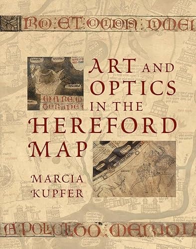 Art and Optics in the Hereford Map: An English Mappa Mundi, C. 1300 (The Association of Human Rights Institutes series) von Yale University Press